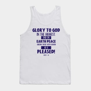 Glory to God in the Highest - Bible Verse - Luke 2 : 14 - Christian Christmas Tank Top